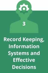 3. Record Keeping, Information Systems and Effective Decisions