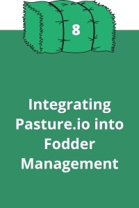 8. Integrating Pasture.io into Fodder Management