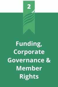 2. Funding, Corporate Governance & Member Rights