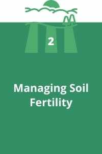 2. Managing Soil Fertility